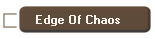 Edge Of Chaos