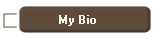 My Bio