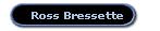 Ross Bressette